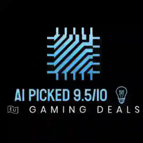 AI Picked 9.5/10 💡 EU🇪🇺 Gaming Deals