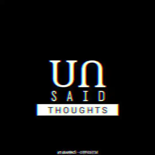 Unsaid thoughts💭