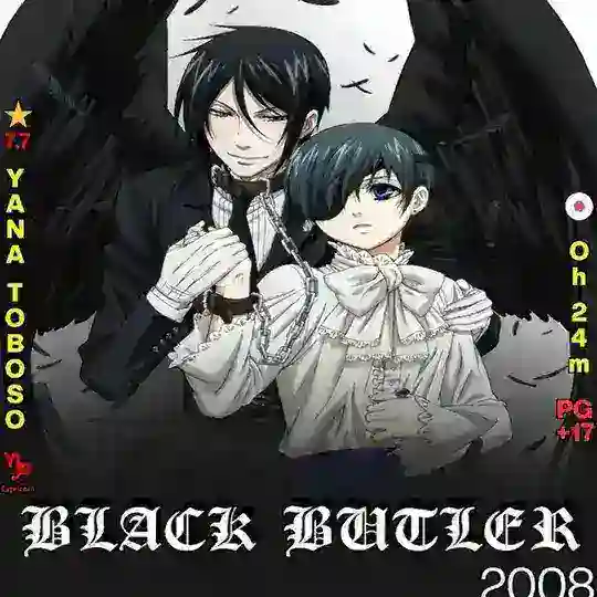 Black Butler Sub Dub Dual Anime • Black Butler Season 1 2 3 • Black Butler Indo ITA Russian Spanish Hindi Arabic French Portugue