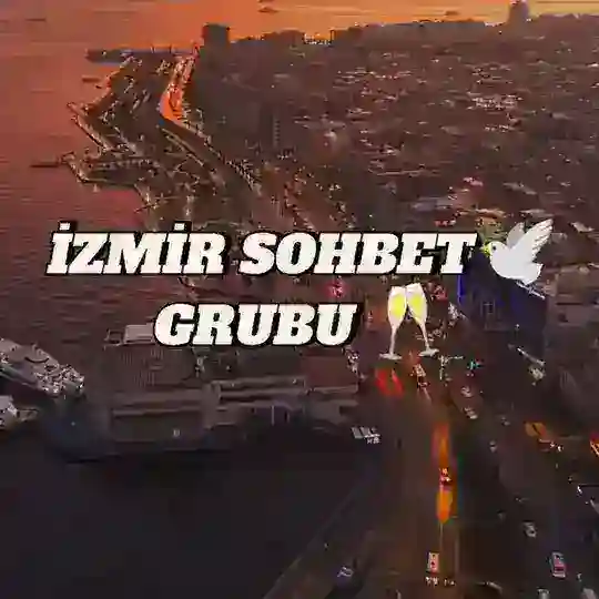 İZMİR 🥂 SOHBET 🕊 VE ARKADAŞLIK TANIŞMA 🦋
