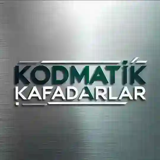 KODMATİK KAFADARLAR(SOHBET)
