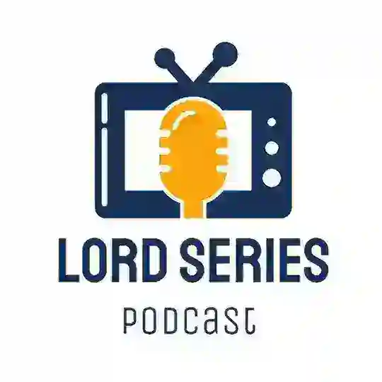 Lord Series & Cine Podcast (Oyentes)