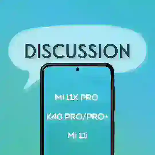 Mi 11X Pro/K40 Pro+/Mi 11i (Global) | COMMUNITY