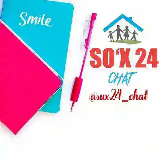SO‘X 24 ( CHAT ) ️