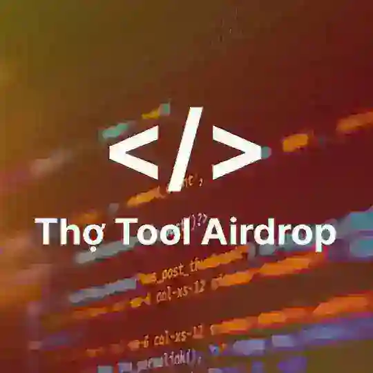Thợ Tool Airdrop 🐔 CHAT