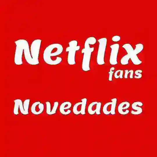 [Grupo] Netflix Fans España