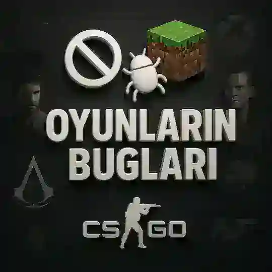 OYUNLARIN BUGLARİ🤩